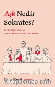 Aşk Nedir Sokrates?