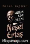 Aşkın Son Ozanı Neşet Ertaş
