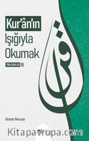 Kur’an’ın Işığıyla Okumak