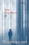 Sen Geçerken