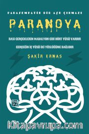 Paranoya <br /> Parasempatik Bir Aşk Çıkmazı
