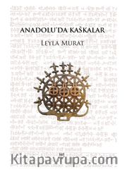 Anadolu'da Kaskalar