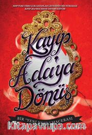 Kayıp Ada'ya Dönüş <br /> Bir Yeni Nesil Macerası