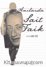 Anılarda Sait Faik