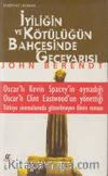 İyiliğin ve Kötülüğün Bahçesinde Geceyarısı