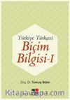 Türkiye Türkçesi Biçim Bilgisi 1