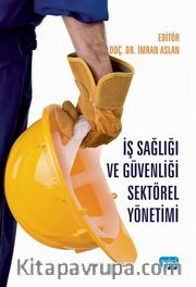 İş Sağlığı ve Güvenliği Sektörel Yönetimi