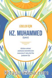 Liseler İçin Hz. Muhammed (Sav)