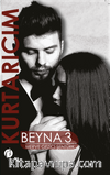 Kurtarıcım / Beyna 3