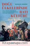 Doğu Ülkelerinde Batı Kültürü 