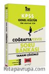 2022 KPSS Genel Kültür Tüm Adaylar İçin CoğrafyaPerver Tamamı Çözümlü Soru Bankası
