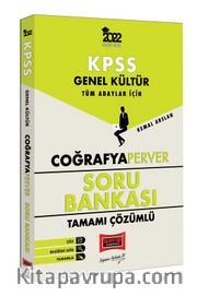2022 KPSS Genel Kültür Tüm Adaylar İçin CoğrafyaPerver Tamamı Çözümlü Soru Bankası
