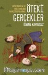 Öteki Gerçekler / Müslümanlık ve Hristiyanlığın İnanç Öğretilerinde