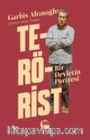 Terörist & Bir Devletin Portresi