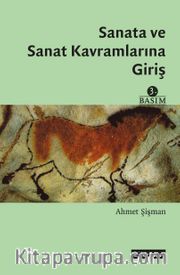 Sanata ve Sanat Kavramlarına Giriş 