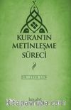 Kur’an’ın Metinleşme Süreci