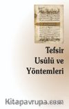 Tefsir Usûlü ve Yöntemleri