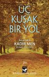 Üç Kuşak Bir Yol