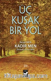 Üç Kuşak Bir Yol