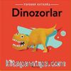 Tepeden Kuyruğa Dinozorlar