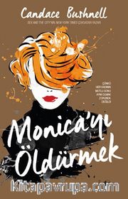 Monika’yı Öldürmek 