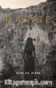 Uçurumdaki Kız Hatice