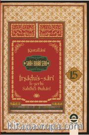 Sahihi Buhari Şerhi İrşadus Sari (Cilt 15)