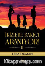 İkizlere Bakıcı Aranıyor! 2