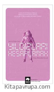 Yıldızları Hesaplamak / Astronot Kadın Serisi – Birinci kitap 