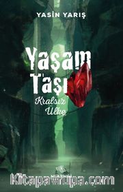 Yaşam Taşı Kralsız Ülke
