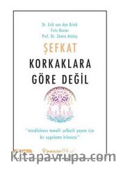 Şefkat Korkaklara Göre Değil
