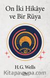 On İki Hikaye ve Bir Rüya