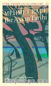 Bir Aşkın Tarihi (Ciltli)