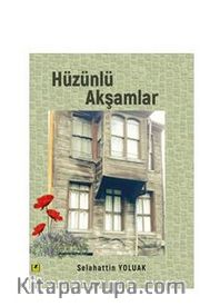 Hüzünlü Akşamlar 