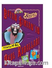 Bayan Simian’ın Yıkılmaz Okul Kuralları