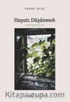 Hayatı Düşünmek