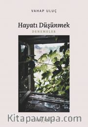 Hayatı Düşünmek