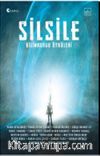 Silsile: Bilimkurgu Öyküleri