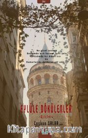 Eylüle Dökülenler