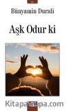 Aşk Odur Ki