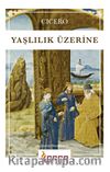 Yaşlılık Üzerine