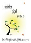 İncirler Çiçek Açmaz