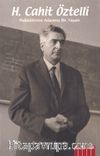 H.Cahit Öztelli / Halkbilimine Adanmış Bir Yaşam