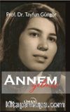 Annem Gelmiş