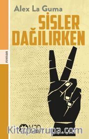 Sisler Dağılırken