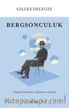 Bergsonculuk & Yaşamsal Hareketi Anlamanın Araçları