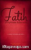 Fatih Yetiştirme Kılavuzu