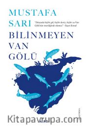 Bilinmeyen Van Gölü