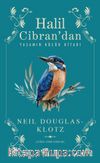 Halil Cibran’dan &  Yaşamın Küçük Kitabı