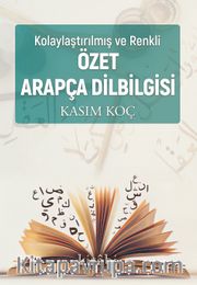 Kolaylaştırılmış ve Renkli Özet Arapça Dil Bilgisi